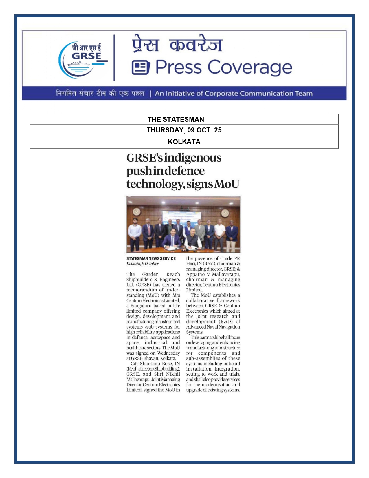 Press Coverage : 09 Oct 25:GRSEs Indigenous Push in Defence Technology: Signs MoU with Centum  Electronics for High-Tech Navigation System